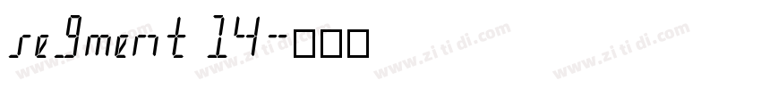 segment 14字体转换